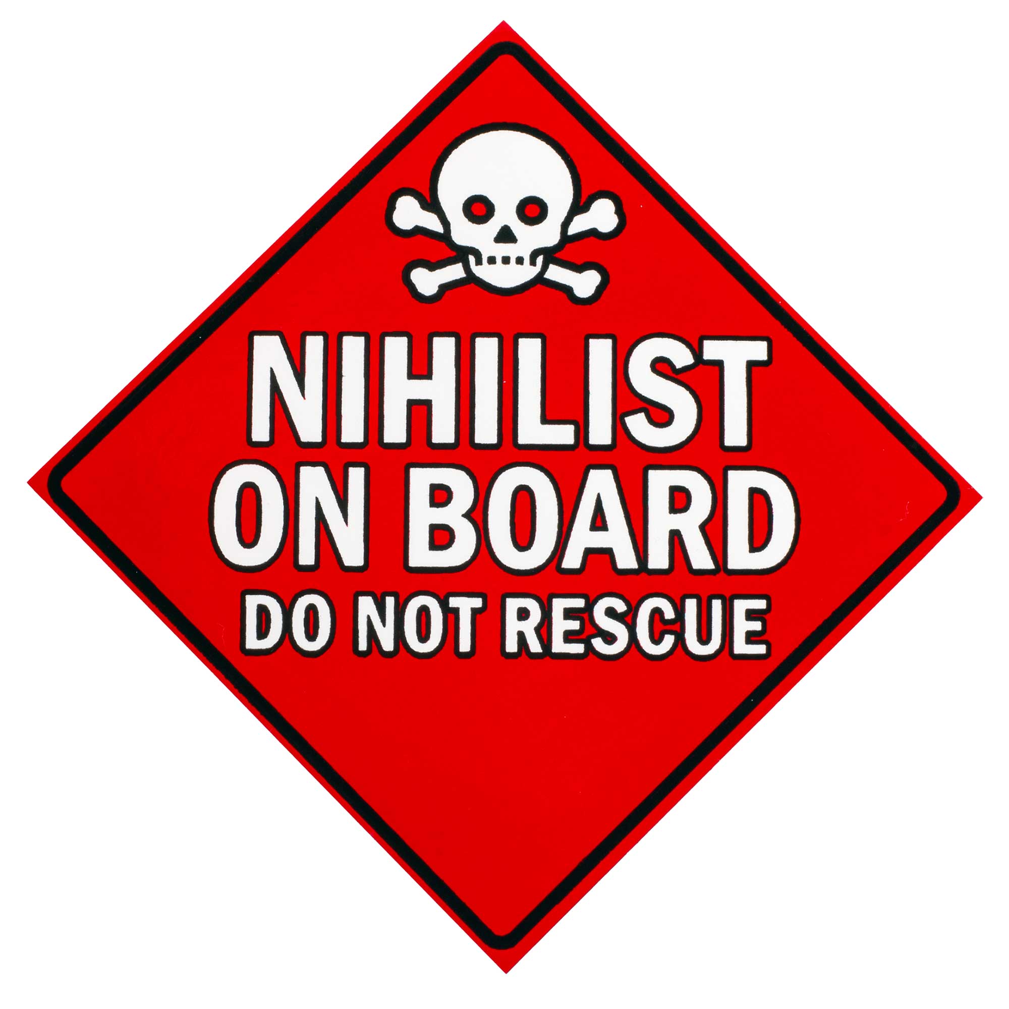 Nihilist On Board Sticker by Hungry Knife