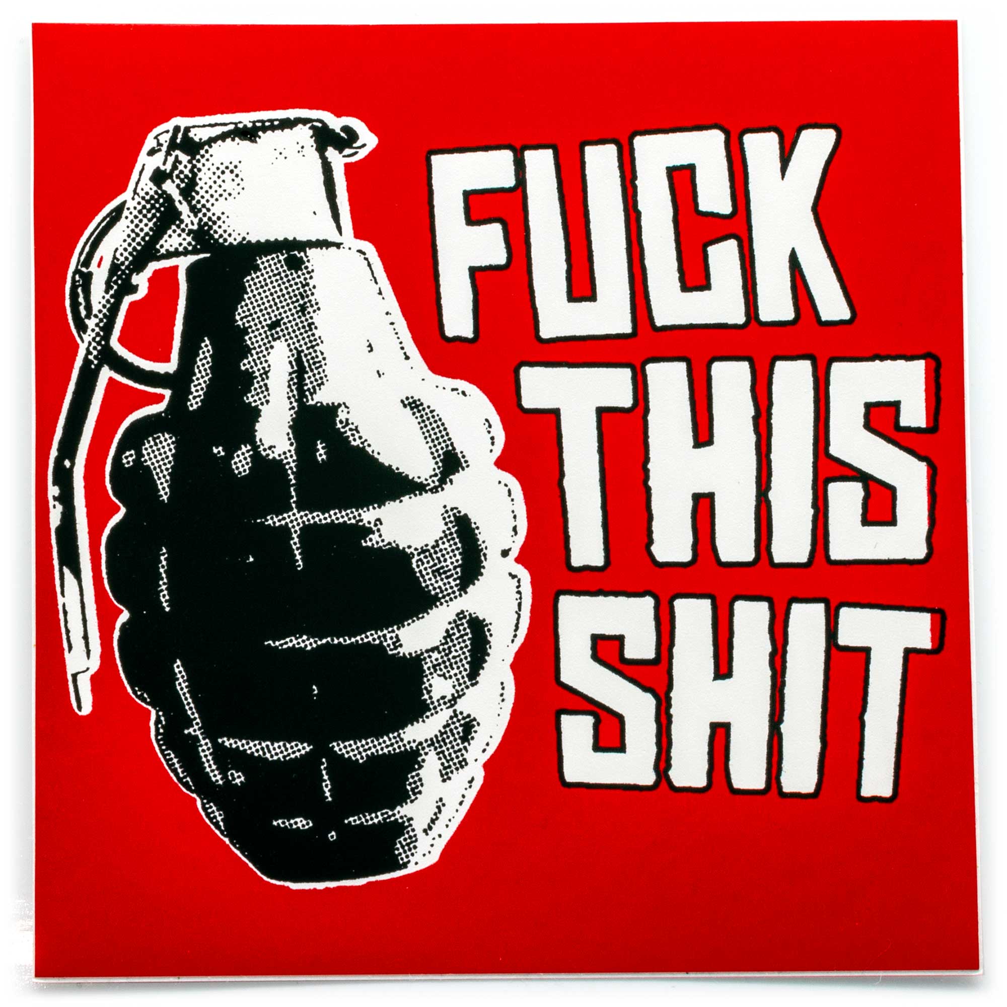 Fuck This Shit sticker by Hungry Knife.